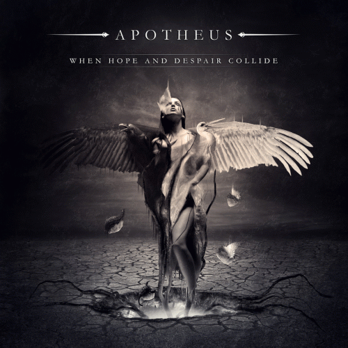Apotheus : When Hope and Despair Collide
